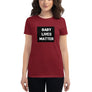 Baby Lives Matter Women's T Shirt (Front and Back)