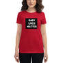 Baby Lives Matter Women's T Shirt (Front and Back)