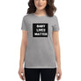 Baby Lives Matter Women's T Shirt (Front and Back)