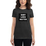 Baby Lives Matter Women's T Shirt (Front and Back)