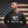 Baby Lives Matter Men's T-Shirt (Front and Back)