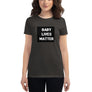 Baby Lives Matter Women's T Shirt (Front and Back)